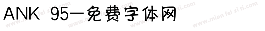 ANK 95字体转换